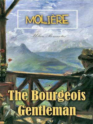 cover image of The Bourgeois Gentleman